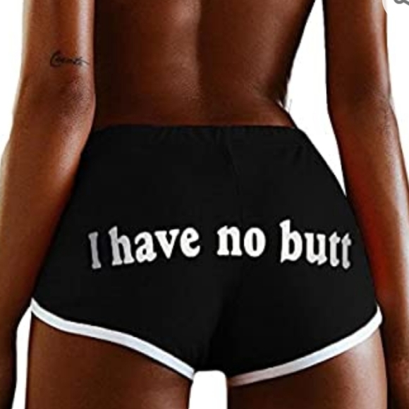 no booty shorts